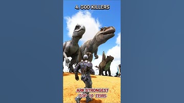 ARK TOP 10 STRONGEST TIERS
