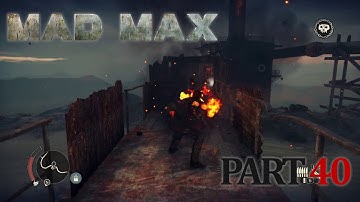 MAD MAX Gameplay Walkthrough - Part 40 - 100% Completion [1080p HD] No Commentary