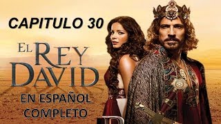 EL REY DAVID || CAPITULO 30 COMPLETO EN ESPAÑOL