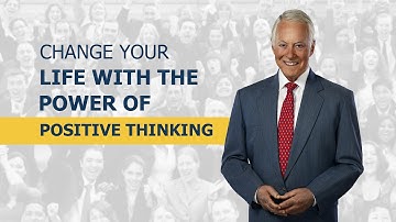 Change Your Life with the Power of Positive Thinking