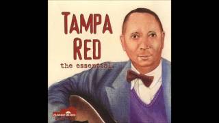 Tampa Red - The Essential [full album]