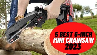 5 BEST Mini Chainsaw for 2023