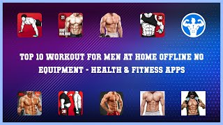 Details Top 10 Workout For Men At Home Offline No Equipment Android App Guide