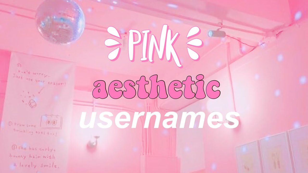 14 pink aesthetic usernames ♡︎ - YouTube