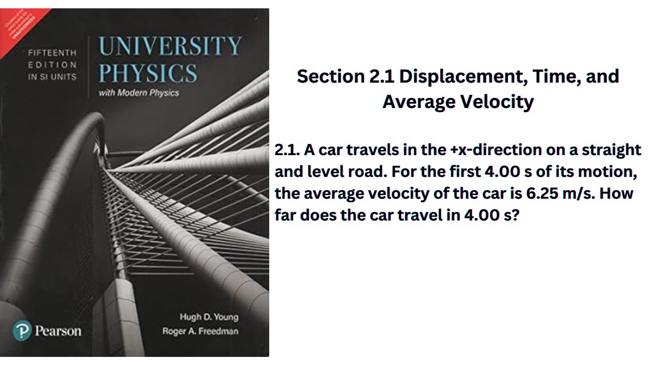 Q2.1 University Physics (Young and Freedman)⚙️Section 2.1 Displacement