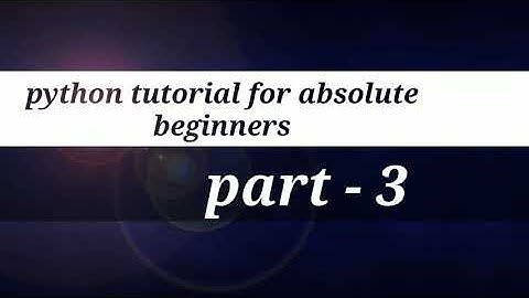 python tutorial for absolute beginners - 3rd. All about indentation and indentation in python