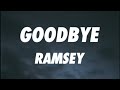 Ramsey - Goodbye (Lyrics) from the series Arcane League of Legends Mp3 Song