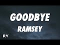 Ramsey  goodbye lyrics from the series arcane league of legends