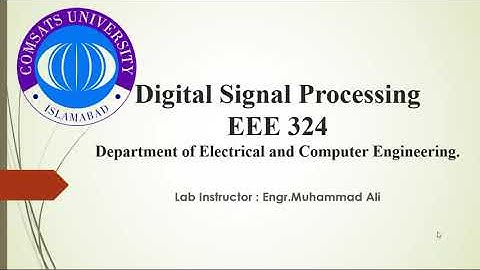 EEE324 Digital Signal Processing Lab 1 Review of MATLAB
