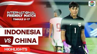 Indonesia vs China - Highlights |  International Friendly Match Timnas U-17