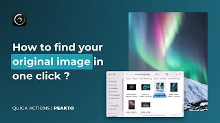 How to Find Your Original Image in One Click | Peakto