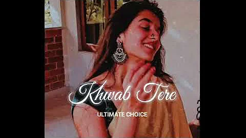 Khwab Tere | Sita Ramam | slowed + reverb | Ultimate Choice