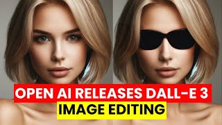 Open AI Introduced Image Editing Feature to its Text-to-Image Generation Ai Model DALL-E 3 | Ai News