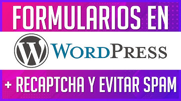 🛠️ Crea Formulario de Contacto en WordPress + ReCaptcha y Control de SPAM