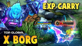 EXP LANE Xborg Best Build 2024 [ X Borg Top Global Gameplay ] Mobile Legends