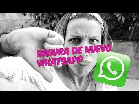 Actualización de WhatsApp UNA MIERDA.