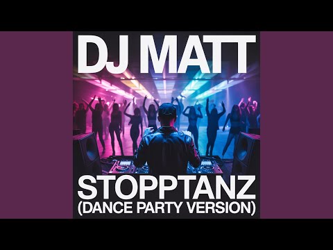 Stopptanz (Dance Party Version)