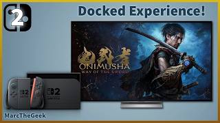 Onimusha: Way of the Sword Gameplay on Nintendo Switch 2 Docked!
