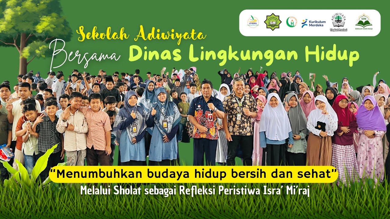 MABIT CERIA - Bersama DLH Menumbuhkan Budaya Hidup Bersih dan Sehat || Sekolah Adiwiyata Provinsi