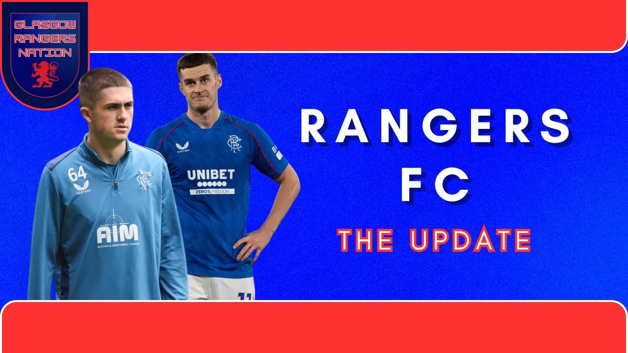 Rangers FC The Update- Lawrence, Rice, Dio and More - YouTube