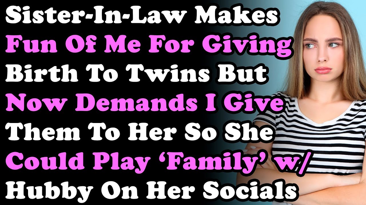 Невестка высмеивает меня за то, что я родила близнецов, но теперь требует, чтобы я отдала их ей.
