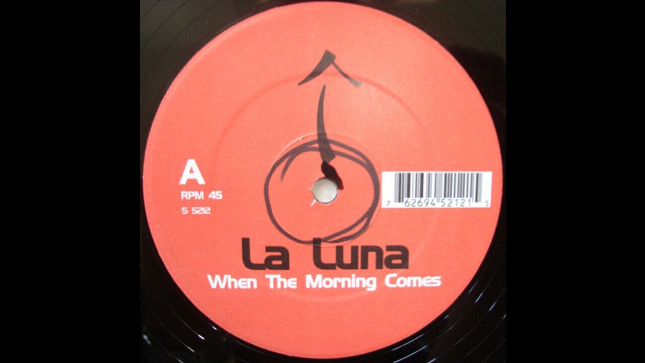 La Luna - When The Morning Comes (Space Cadets Mix) 2000
