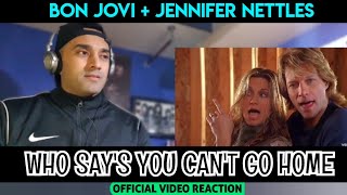 Bon Jovi, Jennifer Nettles - Who Says You Can't Go Home - First Time Reaction