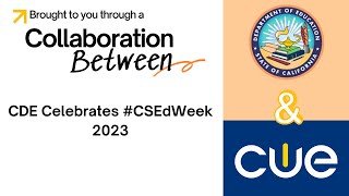 CDE Celebrates #CSEdWeek 2023