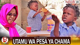 TT Comedian UTAMU WA PESA YA CHAMA