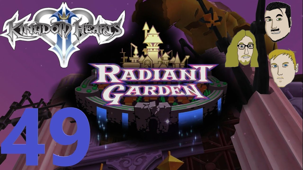 Radiant Gardens Kingdom Hearts 2 Episode 49 YouTube