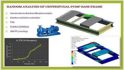 Random Vibration Analysis of centrifugal pump base frame using ASNYS Workbench