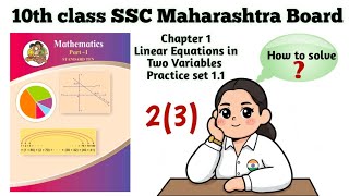 Q.2(3) Practice Set 1.1 Lesson 1 Linear Equations In Two Variables 10th Class Algebra SSC Board