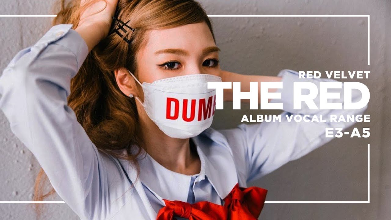 RED VELVET (레드벨벳) - THE RED || Album Vocal Range E3~A5