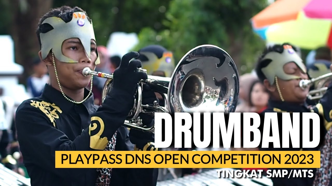 PLAY PASS DRUMBAND TINGKAT SMP [DNS OPEN COMPETITION 2023] KALIAN PILIH MANA?