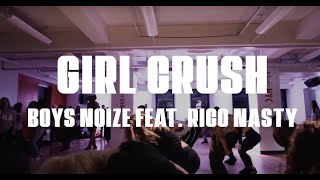 Boys Noise Feat. Rico Nasty #GirlCrush Choreography by Neil Schwartz
