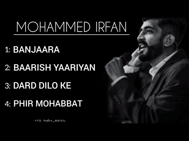 Mohammed Irfan || Top 4 Hindi Songs || Sad Songs || class=