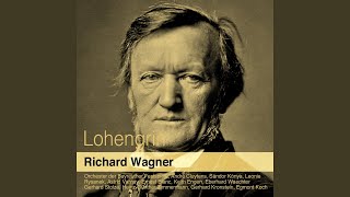 Lohengrin, Act III: Vorspiel - Orchester der Bayreuther Festspiele, André Cluytens & Richard Wagner