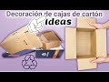IDEAS GENIALES PARA DECORAR CAJAS DE CARTÓN / Ideas para el hogar #manualidades #diy #reciclagem