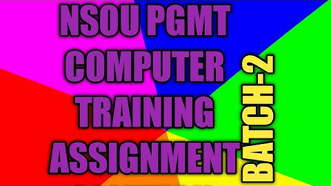 NSOU PGMT COMPUTER TRAINING batch-2 question & answer