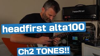 Headfirst Alta100 - Channel 2 TONES!!