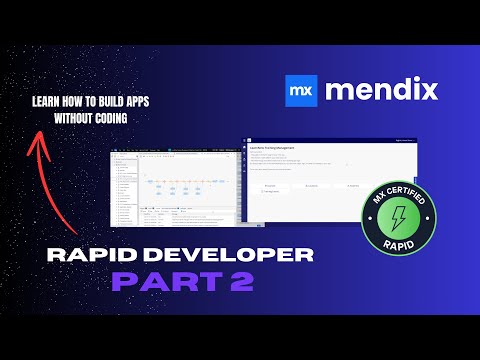Become a Rapid Developer with Mendix Part 2 | Start Building Your App