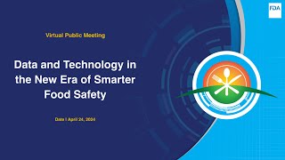 Data and Technology in the New Era of Smarter Food Safety
