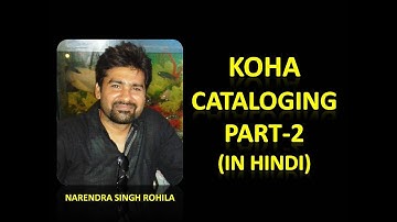 Koha Cataloging Part-2  (MARC21 and its Two Indicators) (In Hindi)