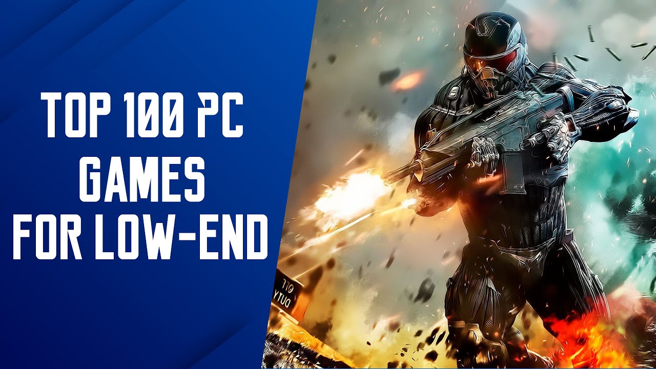 Top 100 Games For Low End PC Potato Low end Game YouTube top-100-games-for-low-end-pc-potato-low-end-game-youtube