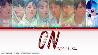 BTS - On ft. Sia ( color coded lyrics ) [HAN/ROM/ENG]