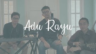 Cessar, Bayu & Deto - Adu Rayu Cover (Live)