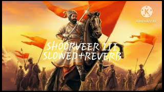 #SHOORVEER III #SLOWED+REVERB