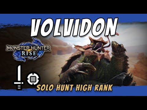 Monster Hunter Rise | Volvidon full hunt!