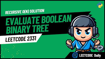 Evaluate Boolean Binary Tree - LeetCode 2331 - Python | Hindi | Hinglish(Easy!)