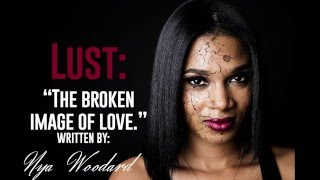 I Am LUST || Spoken Word @nyatuner_